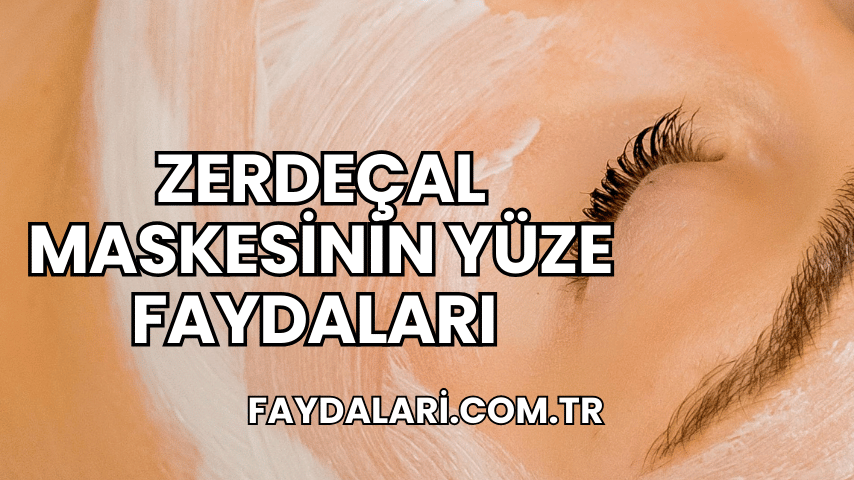 Zerdeçal Maskesinin Yüze Faydaları